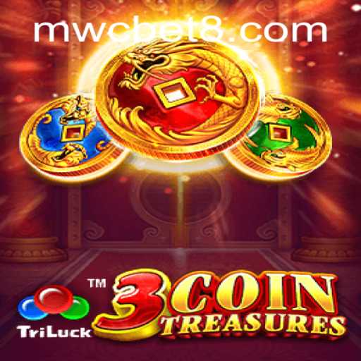 Discover the Thrills of 3CoinTreasures and How to Play on mwcbet