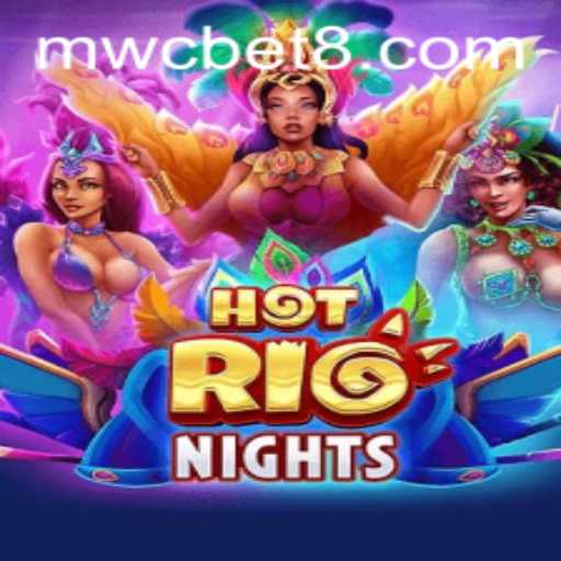 HotRioNights: Embark on a Thrilling Casino Adventure with mwcbet