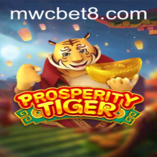 Dive into ProsperityTiger: The Exciting New Game Taking the World by Storm